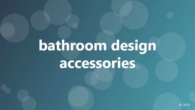 bathroom design accessories
