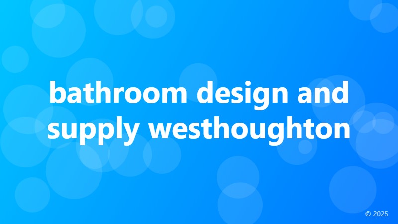 bathroom design and supply westhoughton