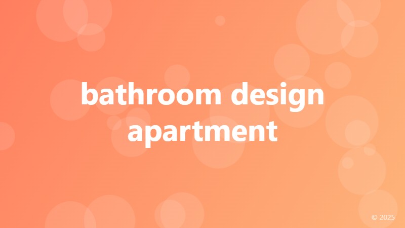 bathroom design apartment