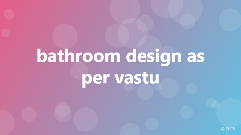 bathroom design as per vastu