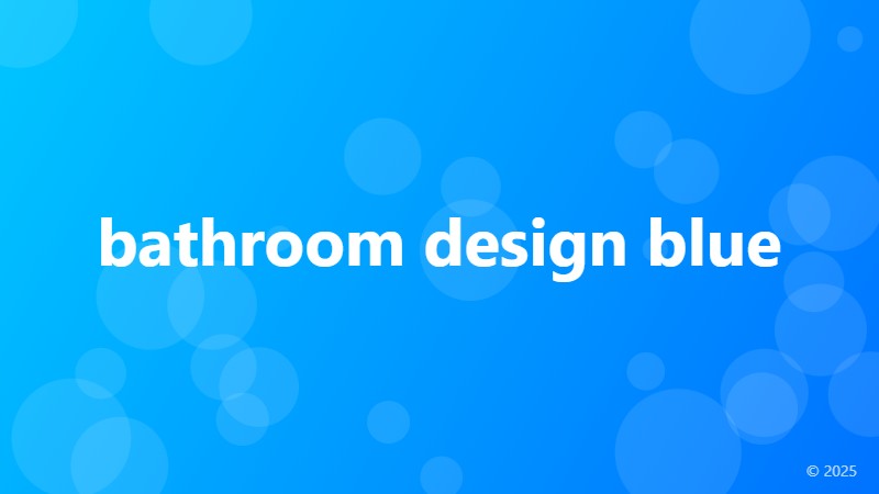 bathroom design blue