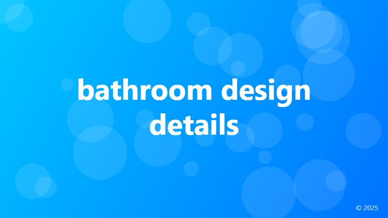 bathroom design details