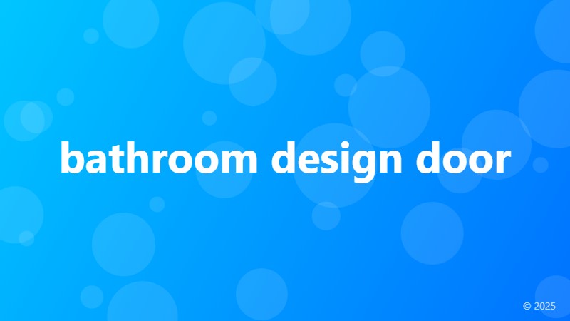 bathroom design door