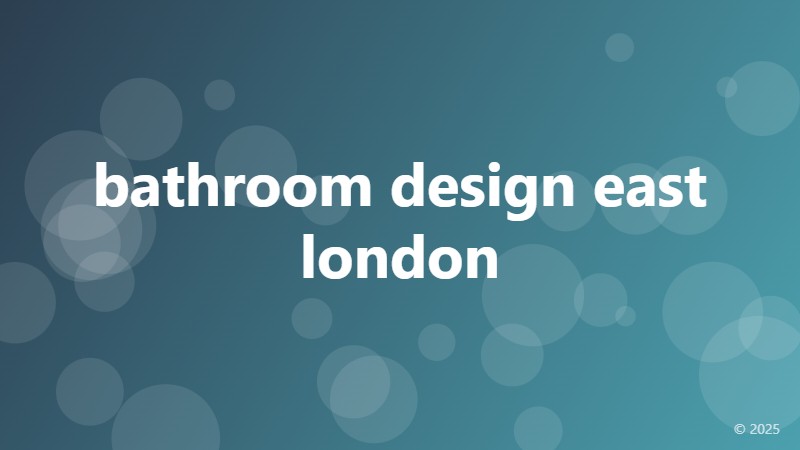 bathroom design east london