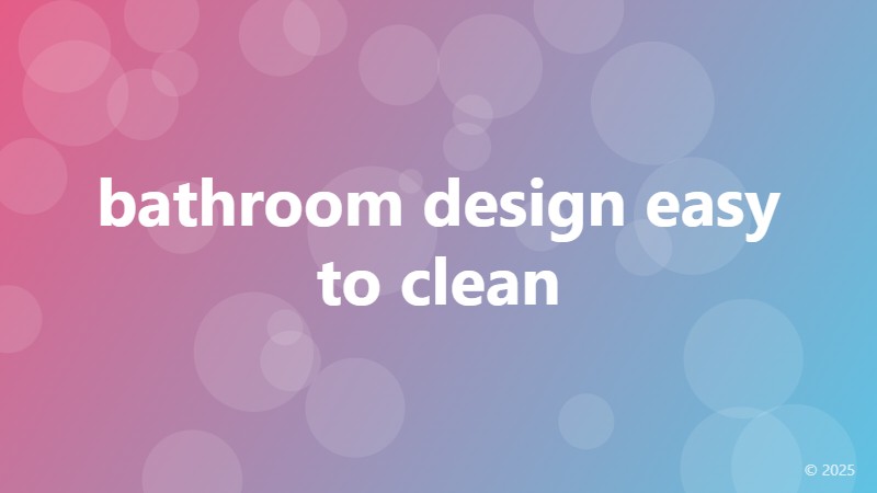 bathroom design easy to clean