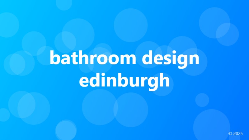 bathroom design edinburgh