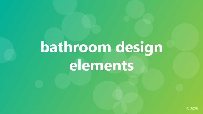 bathroom design elements