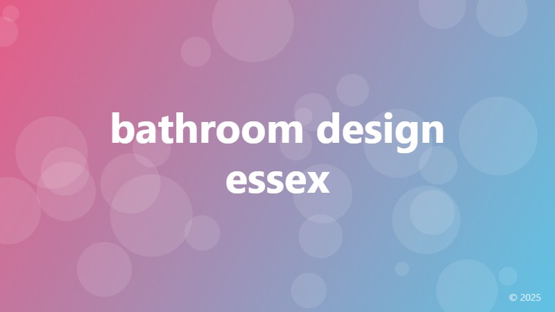 bathroom design essex