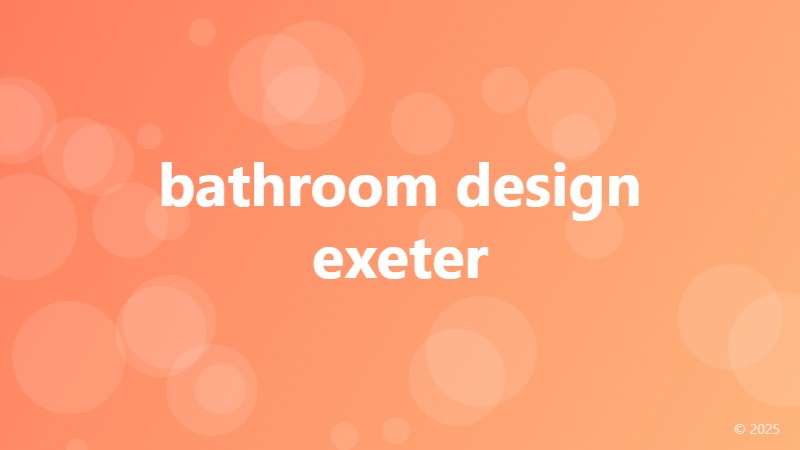 bathroom design exeter