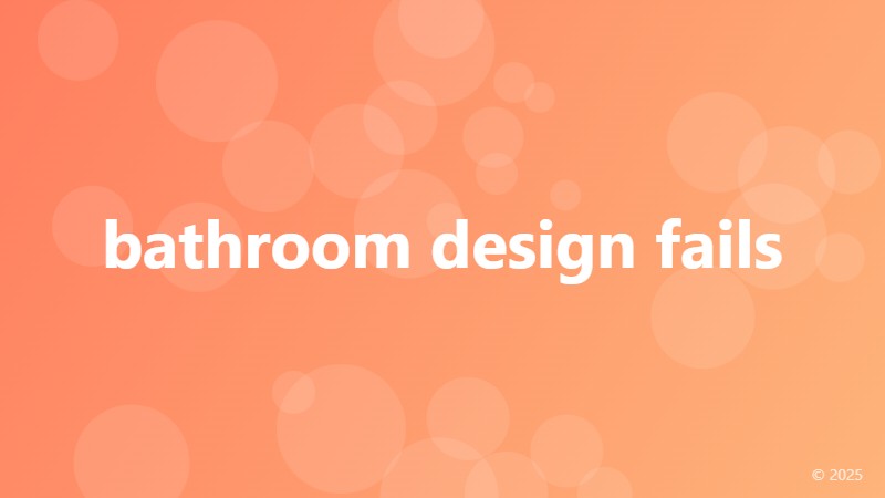 bathroom design fails