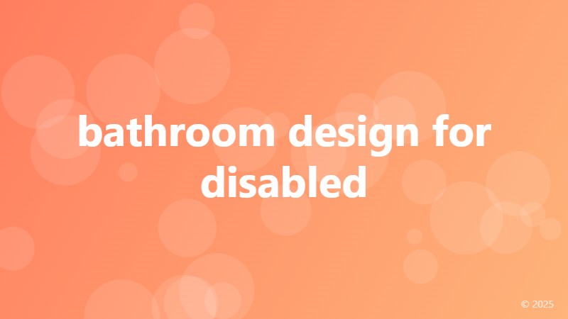 bathroom design for disabled