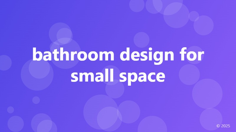 bathroom design for small space