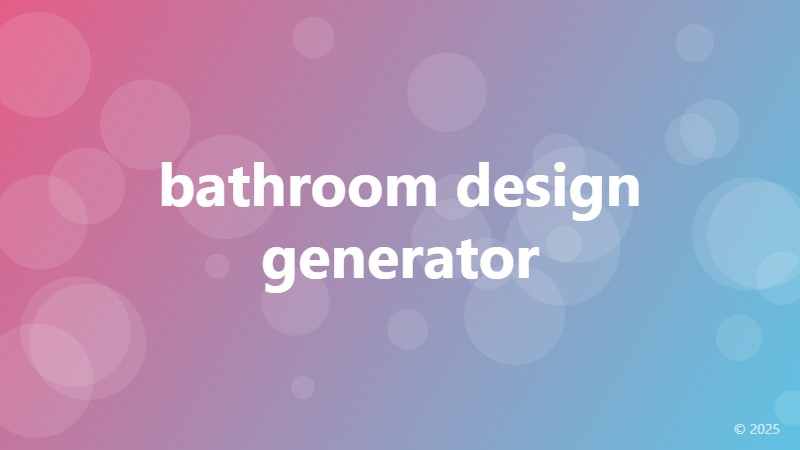 bathroom design generator