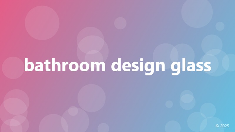 bathroom design glass