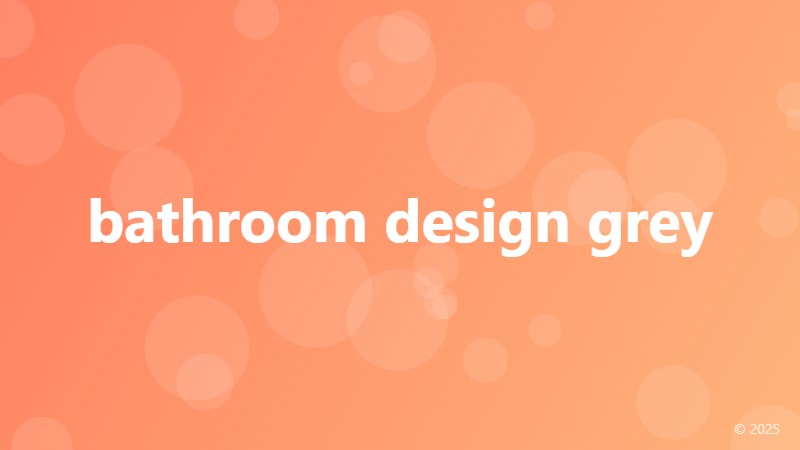 bathroom design grey
