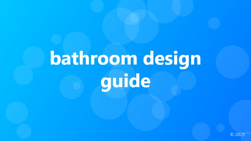 bathroom design guide