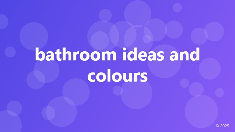 bathroom ideas and colours