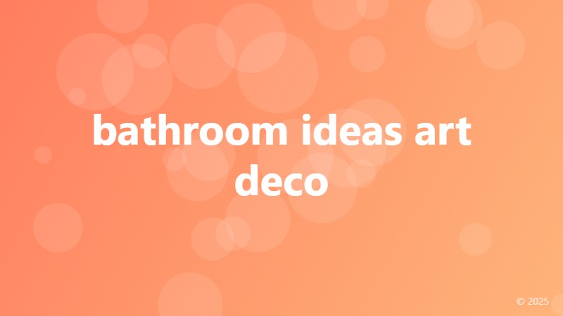 bathroom ideas art deco