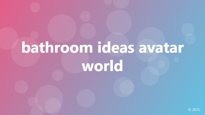 bathroom ideas avatar world