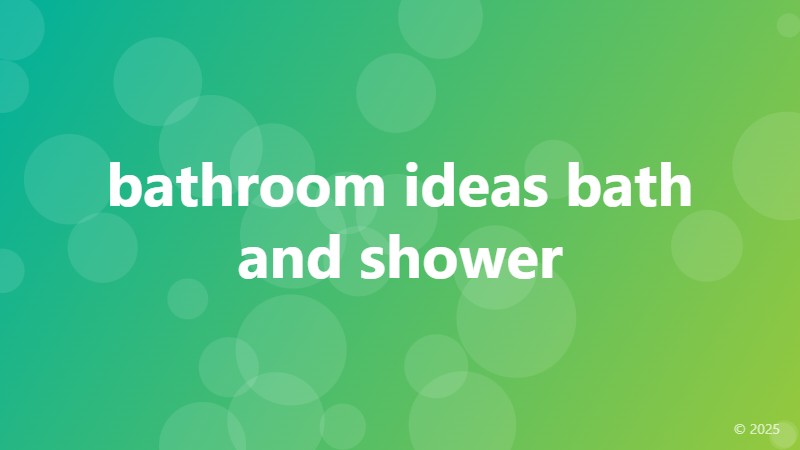 bathroom ideas bath and shower