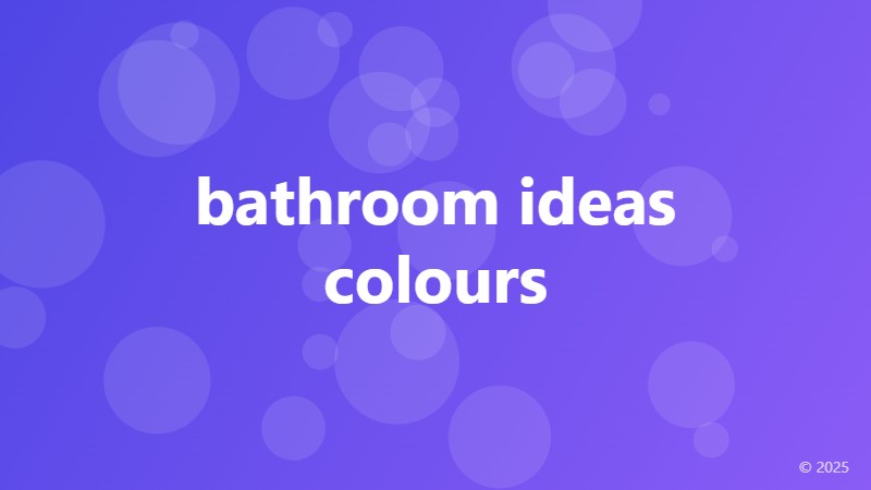 bathroom ideas colours