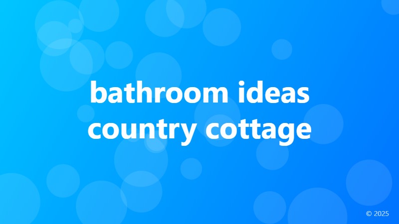 bathroom ideas country cottage