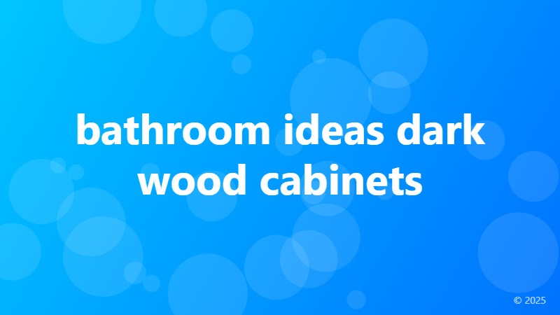 bathroom ideas dark wood cabinets