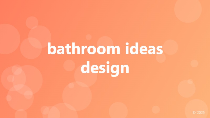 bathroom ideas design