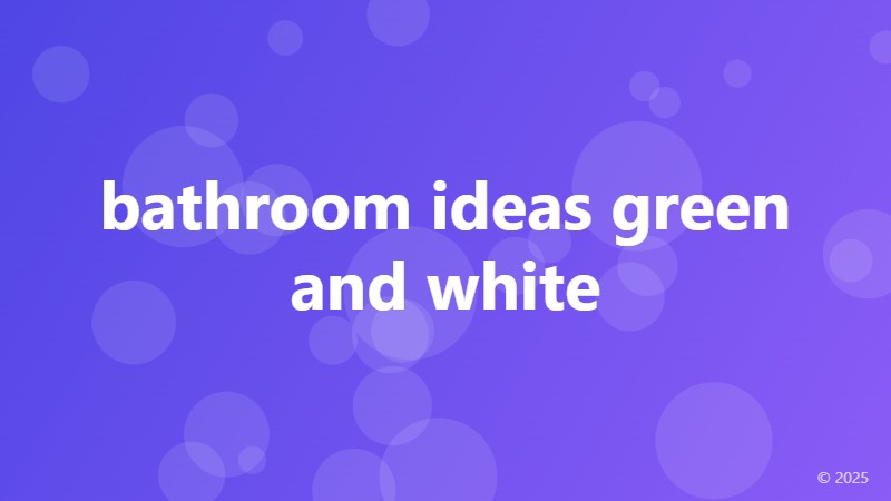 bathroom ideas green and white