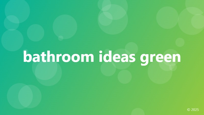 bathroom ideas green