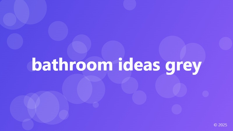 bathroom ideas grey