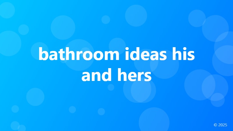 bathroom ideas his and hers