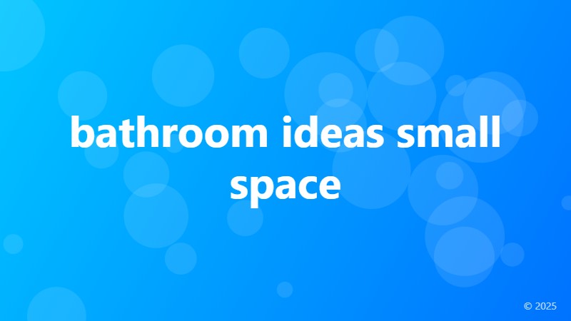 bathroom ideas small space