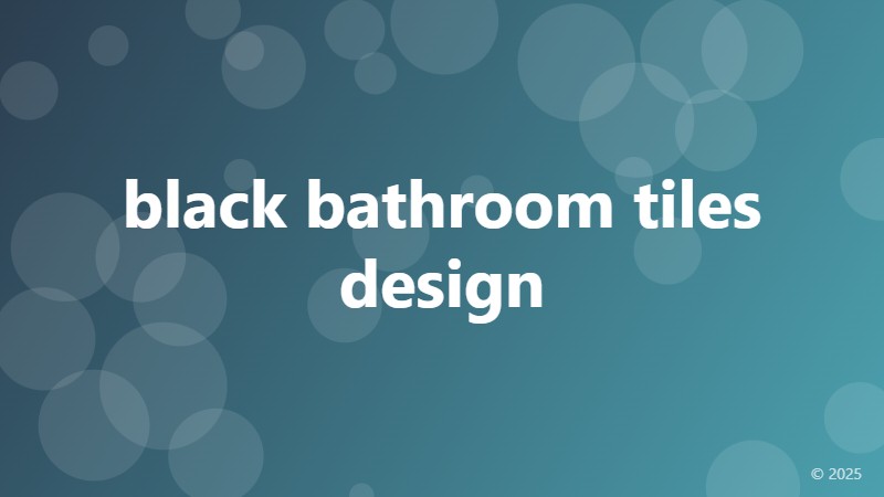 black bathroom tiles design
