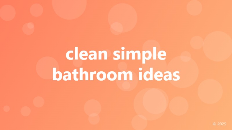 clean simple bathroom ideas