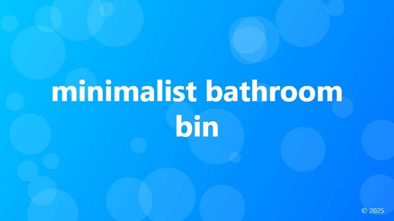 minimalist bathroom bin