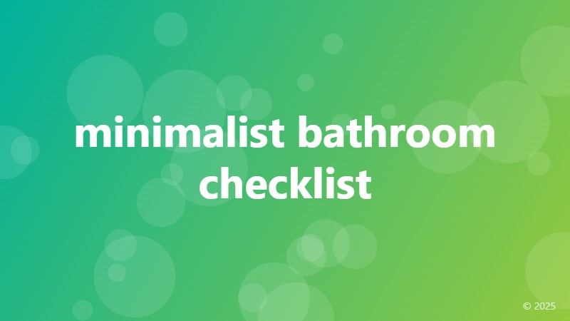 minimalist bathroom checklist