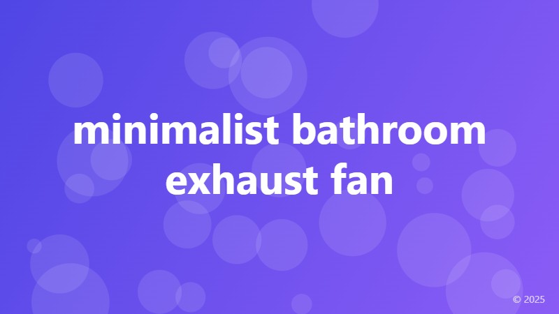 minimalist bathroom exhaust fan