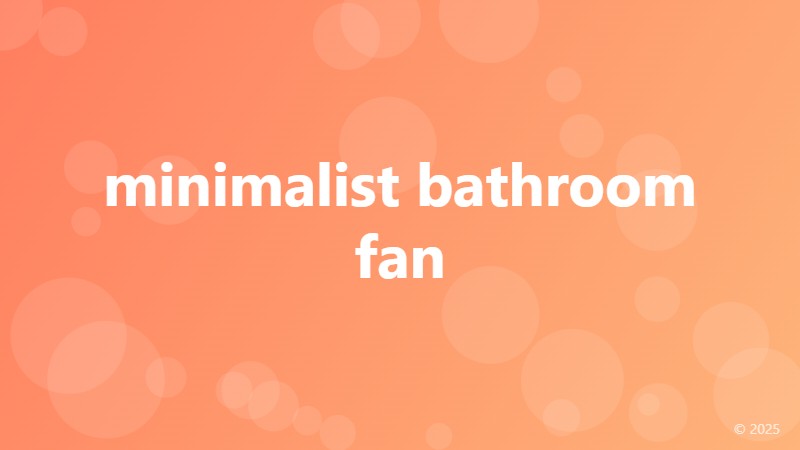 minimalist bathroom fan