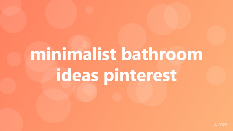 minimalist bathroom ideas pinterest