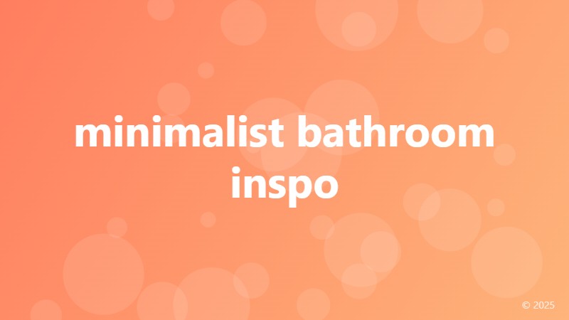 minimalist bathroom inspo