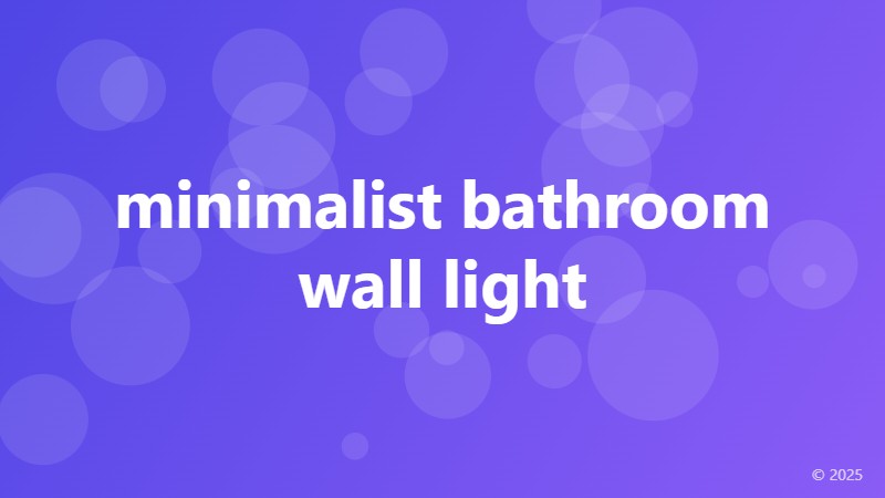 minimalist bathroom wall light