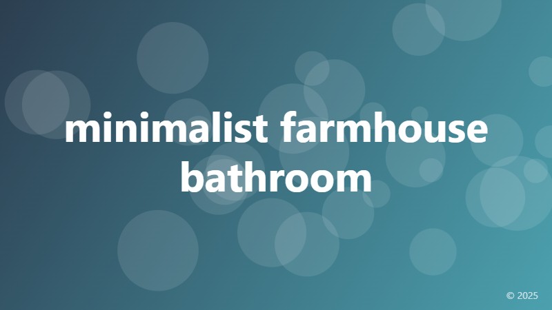 minimalist farmhouse bathroom