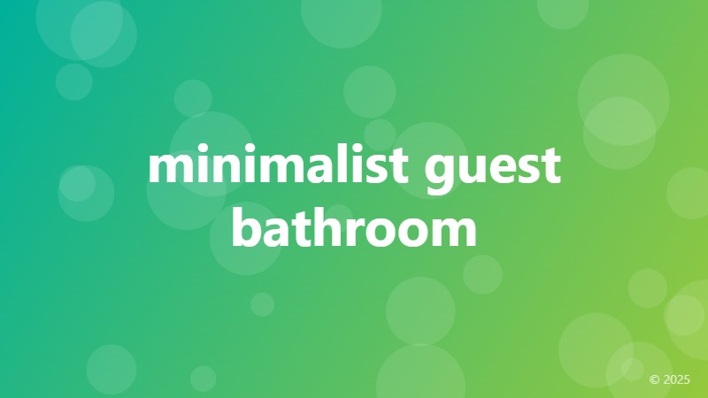 minimalist guest bathroom
