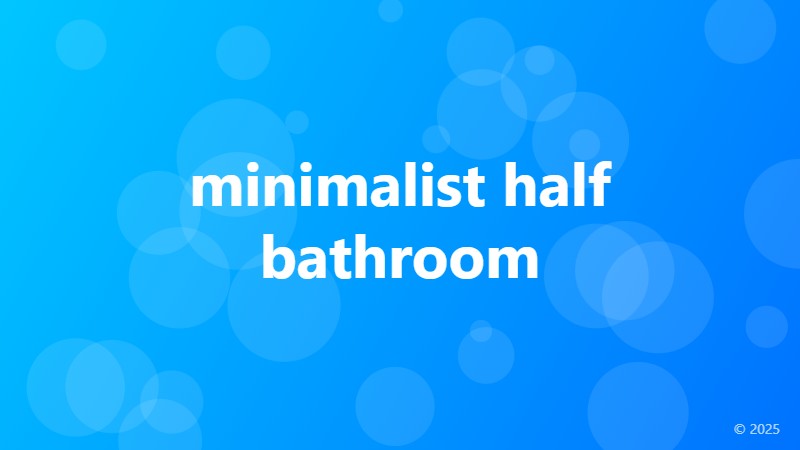 minimalist half bathroom