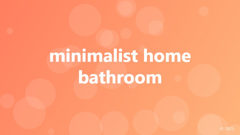 minimalist home bathroom
