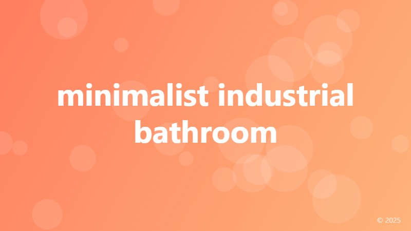 minimalist industrial bathroom