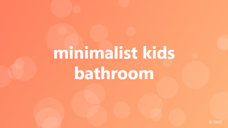 minimalist kids bathroom