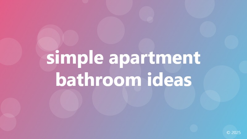 simple apartment bathroom ideas