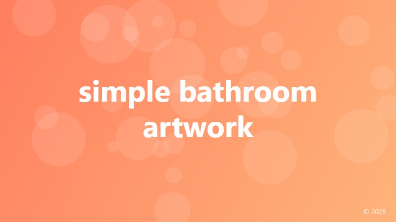 simple bathroom artwork